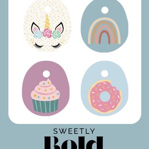 May include: Four illustrated tags. One shows a unicorn face with flowers, another a rainbow, a cupcake, and a bitten donut. The text "SWEETLY BOLD DIABETES" is at the bottom of the image.