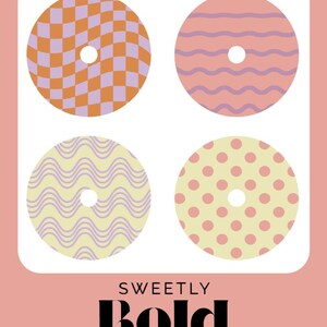 May include: Four circular designs with a hole in the center, each with a unique pattern: checkered, wavy, and polka dots. The text "SWEETLY Bold DIABETES" is displayed in a bold font.