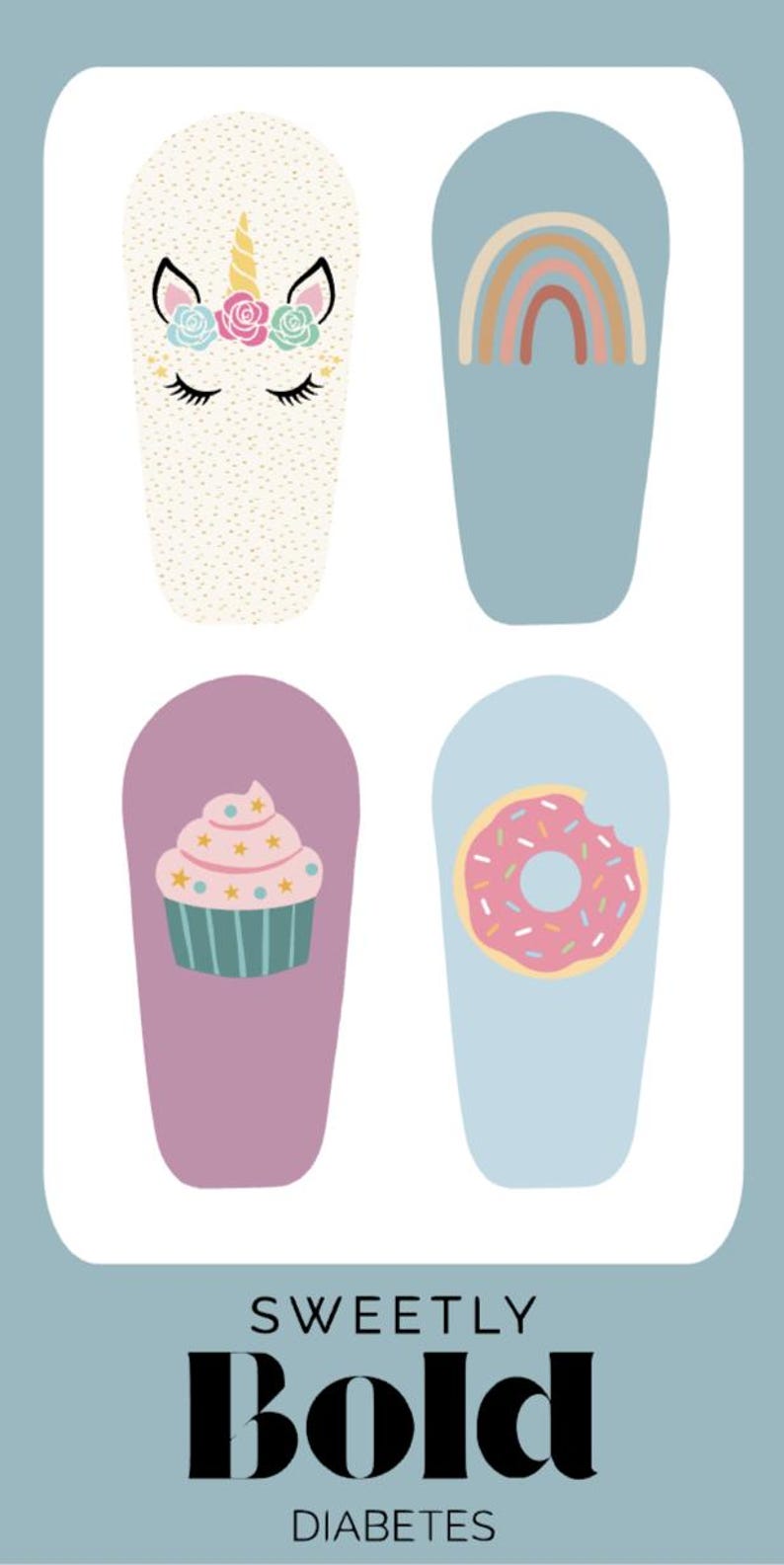 May include: A collection of four decorative stickers with whimsical designs. The stickers feature a unicorn, a rainbow, a cupcake, and a donut. The text "Sweetly Bold Diabetes" is at the bottom, in black, bold font.