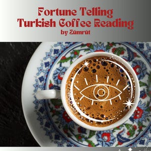 Lecture de café turc, Lecture détaillée d'une tasse de café turc, Lecture de diseuse de bonne aventure, Lecture de café, Lecture d'un futur amour