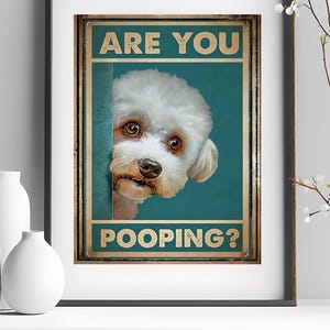 Funny Bichon Frise Bathroom Print: Dog Lover Home Decor (A4)
