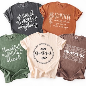 Comfort Colors Grateful Shirt,Thanksgiving Shirt,Gratitude Shirt,Thankful Grateful Blessed Shirt,Thanksgiving Shirt,Mom's Thanksgiving Gift