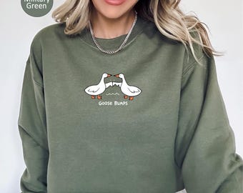 Goose Bump Sweatshirt,Silly Goose Sweatshirt,Funny Goose Shirt,Goose Lover Shirt,Goose Couple Shirt,Funny Best Friend Shirt,Sarcastic  Shirt