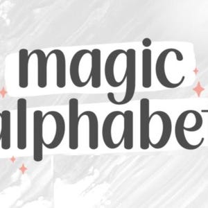 May include: A white background with the text "magic alphabet" in black, stylized font. The text is on a white rectangle with a pink border.