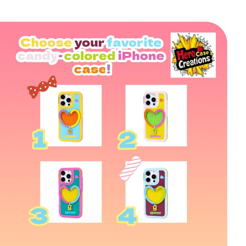 May include: Image featuring four candy-colored iPhone cases with heart-shaped charms. The cases are in various colors, including yellow, blue, pink, and purple. Text reads "Choose your favorite candy-colored iPhone case!" and "Hero Case Creations."