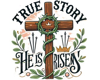 He Is Risen PNG: Christian Easter Cross Sublimation Design (Digital Download
