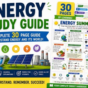 May include: A 30-page energy study guide featuring educational text, colorful illustrations of wind turbines, solar panels, and dams, and a detailed energy summary sheet. The cover includes the text Energy Study Guide and Learn. Understand. Remember. Succeed.