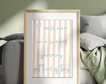 100 Summers Quote Print: Cream & Blue Stripe (Digital Download)