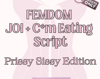 Desafío de instrucciones para comer JOI + C*m / Guión de JOI de Femdom para Sissys / Guión de humillación y sissificación / Para hombres sumisos sissy