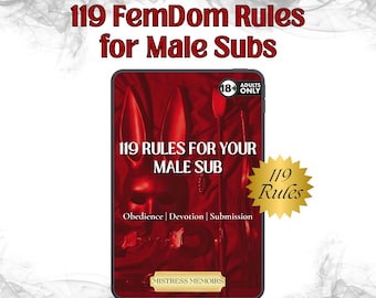 119 Femdom Rules for Male Subs | Ultimate Rulebook for your D/s Dynamic, Digital PDF