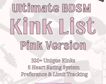 Liste de négociation ultime Kink | 320 plis uniques | Liste de contrôle et système d'évaluation des plis | Liste D/s Kink pour les femmes dominatrices, dominatrices et subalternes | Modèle rose