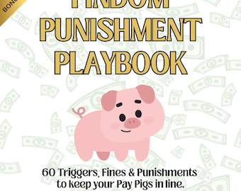 FinDom Punishment Playbook + Scan to Pay QR Code Templates | 60 Digital Paypig Punishments | Findom & Femdom Tools | Money Design