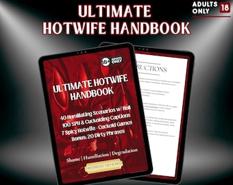 Ultimate Hotwife Handbook: A Digital Guide to Power, Pleasure, and the Ultimate Cuckold Devotion