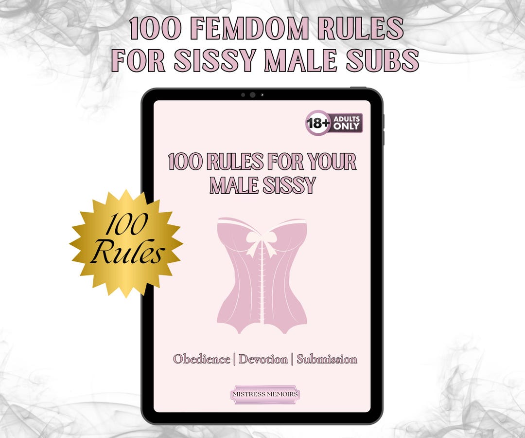 100 Femdom Rules For Sissy Male Subs Ultimate Rulebook For Your D s 100-femdom-rules-for-sissy-male-subs-ultimate-rulebook-for-your-d-s