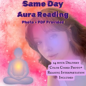 Puede incluir: Un gráfico digital con una persona de cabello castaño sobre un fondo de nebulosa rosa y naranja. El texto dice: Same Day Aura Reading, Photo + PDF Provided, 24 hour Delivery, Color Coded Photo+ Reading Interpretation Included. Una silueta sentada.