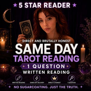 Direct and Brutally Honest Same Day Tarot Reading 1 Question