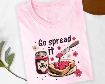 Go Spread It Gospel T-Shirt: Christian Graphic Tee