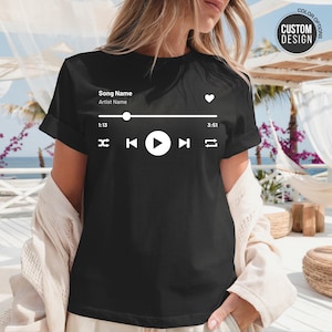 Custom Song T-Shirt: Personalized Music Player Tee, Music Lover Gift