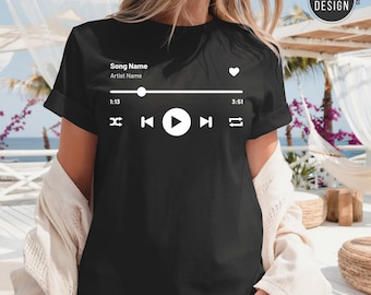 Custom Song T-Shirt: Personalized Music Player Tee, Music Lover Gift