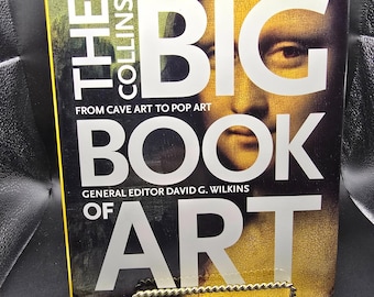 The Collins Big Book of Art: From Cave Art to Pop Art David G. Wilkins (2005)
