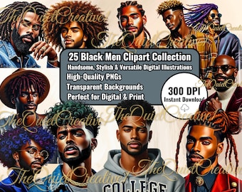 May include: A digital clipart collection of 25 black men illustrations. The illustrations are in a variety of styles and poses, and feature different hairstyles and facial expressions. The text "25 Black Men Clipart Collection" is displayed in a gray box with white text. The text "Handsome, Stylish & Versatile Digital Illustrations" is displayed in a gray box with white text. The text "High-Quality PNGs" is displayed in a gray box with white text. The text "Transparent Backgrounds" is displayed in a gray box with white text. The text "Perfect for Digital & Print" is displayed in a gray box with white text. The text "300 DPI" is displayed in a gray box with white text. The text "Instant Download" is displayed in a gray box with white text.