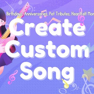 Custom Personalized Song Gift | Anniversary, Birthday, Wedding, Pet Tribute, Memorial | Unique, Heartfelt, Handmade Music Gift