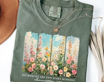 Retro Christian Comfort Colors T-Shirt, His Mercies Are New Every Morning Floral Bible Verse, Religious Gift Easter Women Shirt