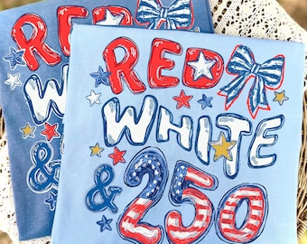 Comfort Colors® 250th Anniversary Shirt, Red White and 250 Shirt, Patriotic 4th of July Gift, USA America Flag Tee, 250 Years Of America Tee
