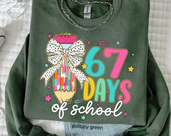 67 Days of School Sweatshirt I Survived 67 Days of School, Funny Six Seven Meme Teacher Student Gift Sweater