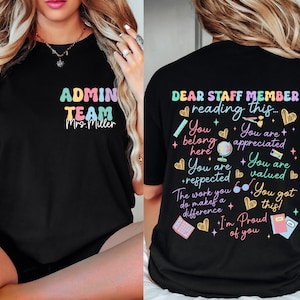 Comfort Colors® Personalized Admin Team Name Shirts, Dear Staff Member Reading This Shirt,Teacher School Office Staff Tees,Office Crew Shirt