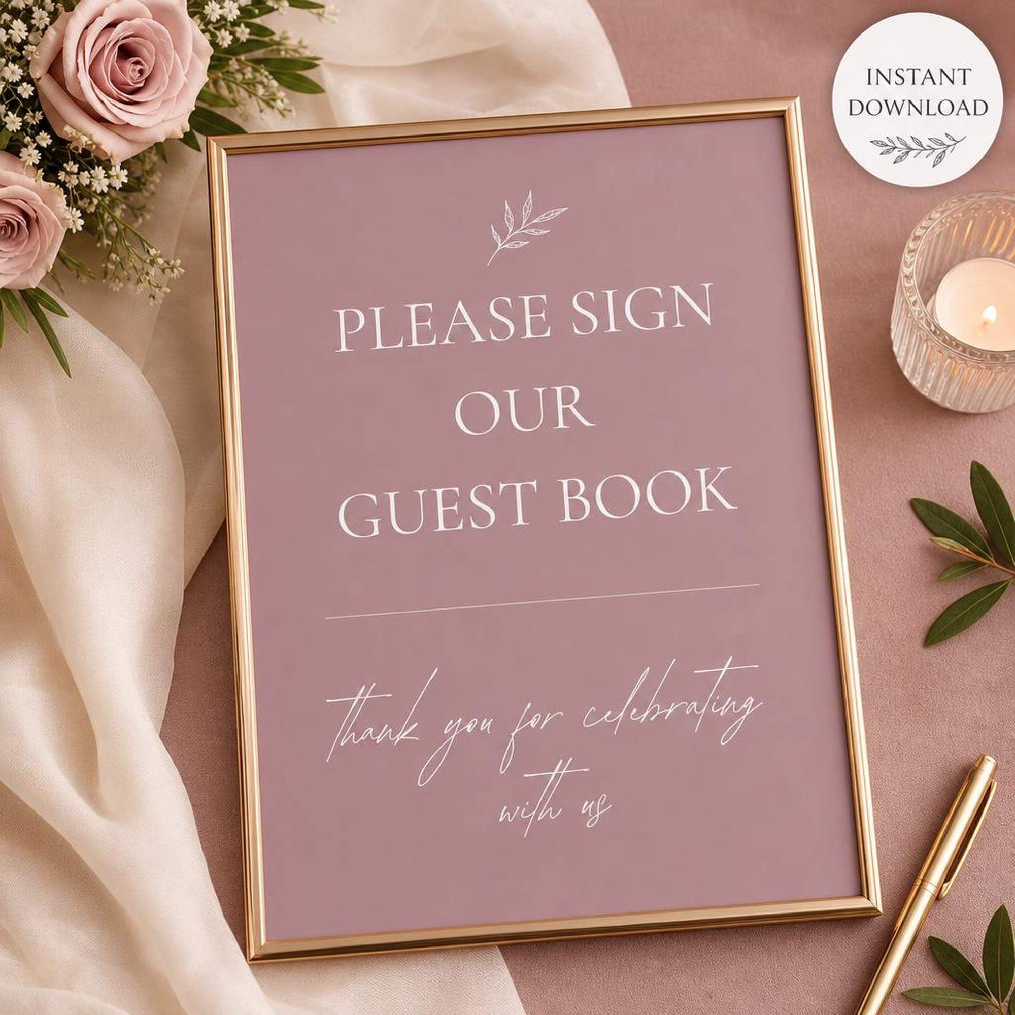 Dusty pink framed wedding guest book sign with white text, flowers, candle, and “INSTANT DOWNLOAD” badge.