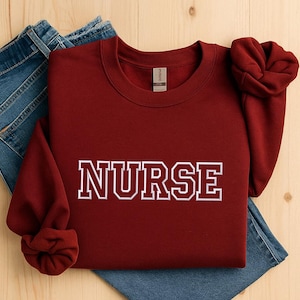 Embroidered Nurse Sweatshirt, Registered Nurse Sweatshirt, Nursing Crewneck, Nursing School Shirt, Nurse Hoodie, Nurse Appreciation Gift