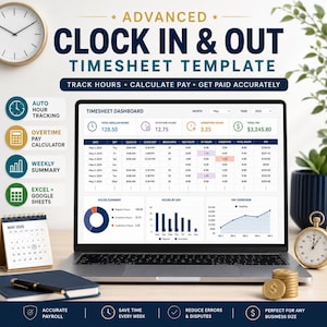 May include: A digital timesheet template displayed on a laptop screen, featuring a dashboard with hour tracking, pay calculation, and data charts. The interface includes columns for date, clock in, clock out, break, regular hours, overtime, and total pay.