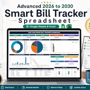 May include: A digital 2026 to 2030 smart bill tracker spreadsheet for Google Sheets and Excel displayed on a laptop screen. The dashboard features a pie chart, bar graph, financial overview, and a calendar. Icons for budget planner, bill calendar, and payment tracker are visible on the left side, with a gold 5-year financial planning seal on the right.