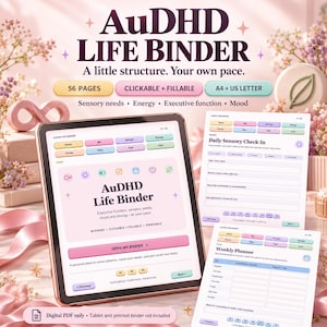Op de afbeelding: Een digitale AuDHD Life Binder PDF met 56 pagina's, klikbaar en invulbaar voor sensorische behoeften, energie, executieve functies en stemming. De interface bevat tabbladen voor home, me, senses, energy, focus, plan, feel, care.