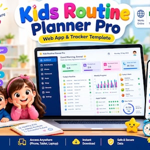 May include: A digital Kids Routine Planner Pro web app and tracker template displayed on a laptop and smartphone screen. The interface features daily schedules, chore trackers, meal planners, and habit charts. Includes icons for Excel, Google Sheets, and PDF.