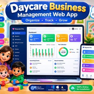 May include: A Daycare Business Management Web App interface displayed on a laptop and smartphone screen. The dashboard features student management, attendance tracking, billing, and staff tools. Cartoon children play with blocks in the foreground.