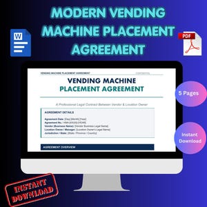 May include: A computer screen shows a "Vending Machine Placement Agreement" document. The document includes details like agreement date, vendor name, and jurisdiction. The image also features a PDF icon, a Word document icon, and text that says "Instant Download".