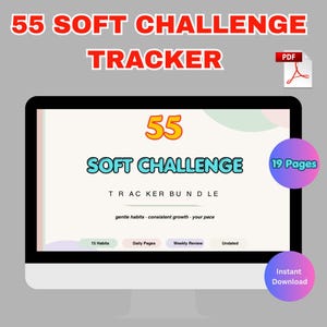 Op de afbeelding: Een computerscherm toont een "55 Soft Challenge Tracker" bundel. Het ontwerp bevat de tekst "55 Soft Challenge" in vette, kleurrijke lettertypen. Extra tekst omvat "Tracker Bundle", "19 Pages" en "Instant Download".