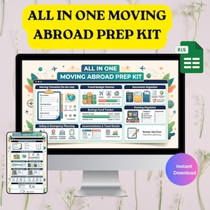 Puede incluir: Un monitor de ordenador y una tableta muestran un "Kit de preparación para mudarse al extranjero" digital. El kit incluye listas de control, planificadores de presupuesto y organizadores de documentos. El título "ALL IN ONE MOVING ABROAD PREP KIT" está en amarillo y verde.