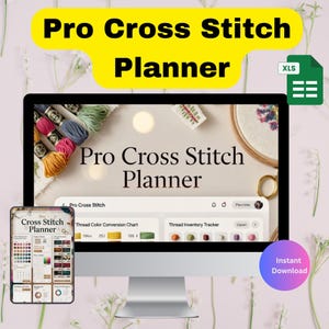 Könnte beinhalten: Ein digitaler Pro Cross Stitch Planer, der auf einem Computermonitor und einem Mobilgerät angezeigt wird. Die Benutzeroberfläche enthält eine Umrechnungstabelle für Garnfarben, einen Bestandsverfolger und Projektmanagement-Tools mit bunten Garnsymbolen.
