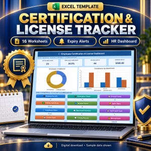 May include: An Excel template for a certification and license tracker displayed on a laptop screen. The interface features an employee certification and license dashboard with charts, graphs, and buttons for tracking records, compliance, and renewal costs.