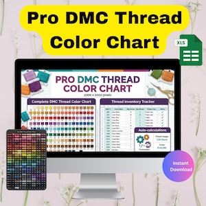 May include: A computer monitor displays a "Pro DMC Thread Color Chart" with a color palette and thread inventory tracker. A smaller color chart is on the left. The image includes the text "Instant Download" and an Excel file icon.