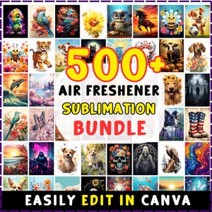 500+ Air Freshener Sublimation Bundle, Car Air Freshener PNG Designs, 3x4 Inch Printable Air Freshener Templates, Editable Canva Sublimation