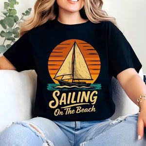 Sailing T-Shirt Design, EPS, SVG, PNG, Funny Clipart for Sublimation and Digital Use