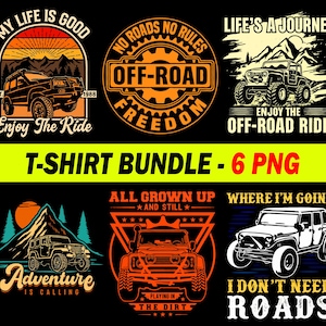 Może przedstawiać: Zestaw sześciu wzorów graficznych na koszulki. Projekty przedstawiają pojazdy terenowe z napisami takimi jak "My Life is Good", "Off-Road Freedom" i "Adventure is Calling". Projekty są w różnych kolorach, w tym pomarańczowym, czarnym i białym.