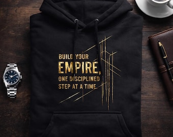 Inspirational quote "build your empire, one disciplined step at a time." Classic Unisex Pullover Hoodie | Gildan® 18500