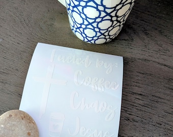 Fueled by Coffee Chaos Jesus Decal | Christian Car Sticker | Family Life SUV Window Decal | Gift for Her Him | Coworker Gift | Friend Gift