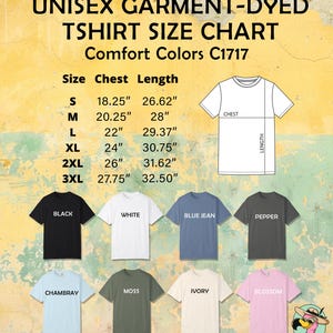 May include: A unisex garment-dyed t-shirt size chart with chest and length measurements in inches. The chart includes sizes S to 3XL, and a color palette featuring black, white, blue jean, pepper, chambray, moss, ivory, and blossom.