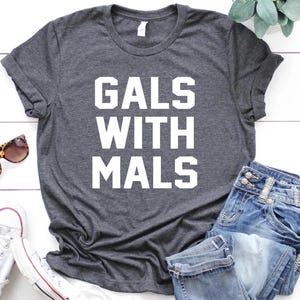 Gals With Mals Shirt: Funny Belgian Malinois Lover Tee